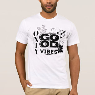 T-shirt Good Vibes uniquement - Typographie motivationnell