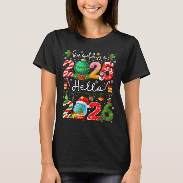 T-shirt Goodbye 2025 Hello 2026 Happy New Year Christmas P (Devant)
