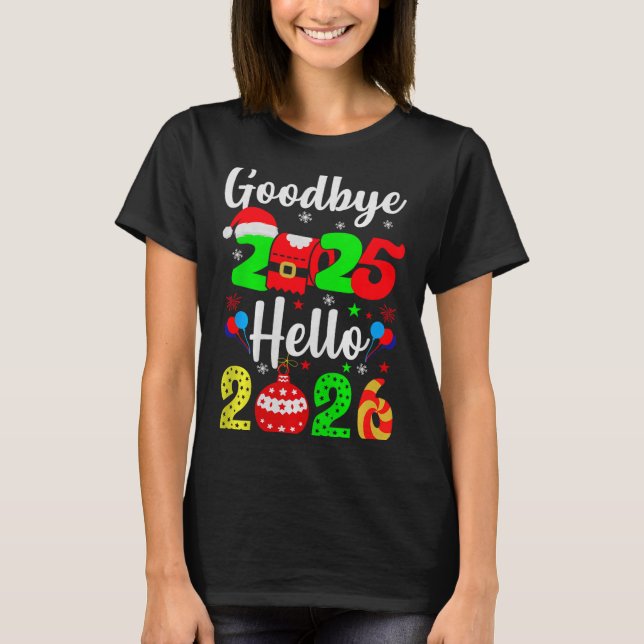 T-shirt Goodbye 2025 Hello 2026 Happy New Year's Eve Chris (Devant)