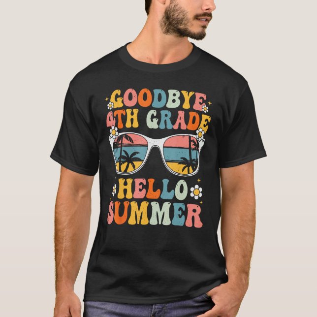 T-shirt Goodbye 4th Grade Hello Summer Groovy Fourth Grade (Devant)