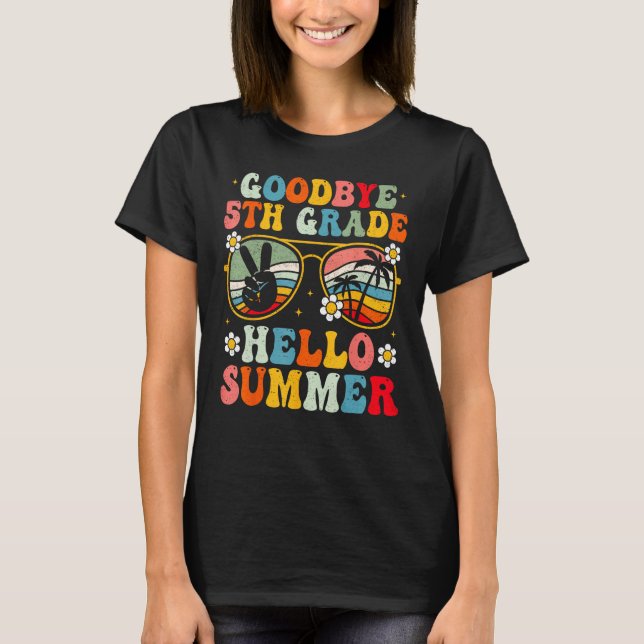 T-shirt Goodbye 5th Grade Hello Summer Groovy Fifth Grade  (Devant)