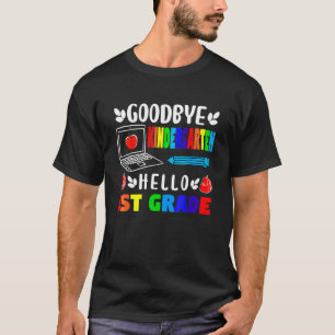 T-shirt Goodbye Kindergarten Hello 1ère maternelle
