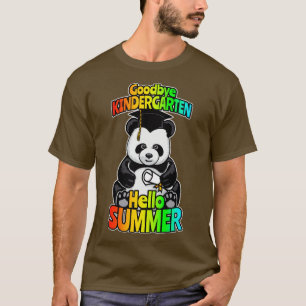 T-shirt Goodbye Kindergarten Hello Summer Funny Happy Pand