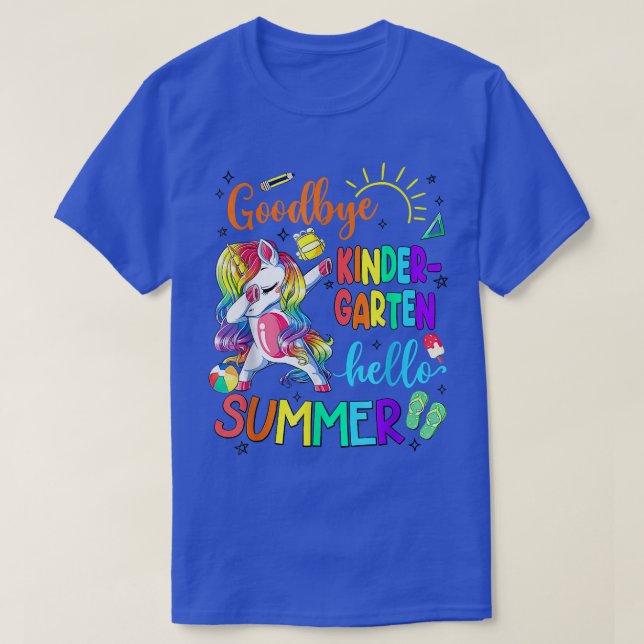 T-shirt Goodbye Kindergarten Hello Summer mignonne Unicorn (Design devant)