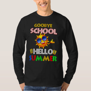 T-shirt Goodbye School Hello Summer Sun Lunettes Dernier j