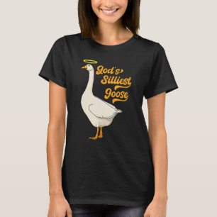 T-shirt Goose la plus brillante de Dieu Fancy Funny tendan