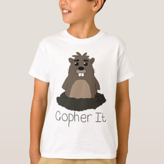 T-shirt Gopher il ! (Allez pour lui !)