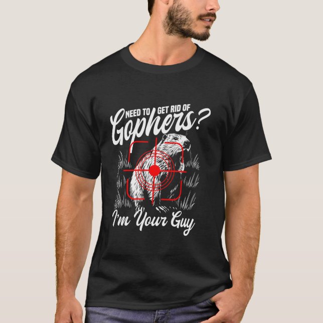 T-shirt Gopher Slayer Équipement Gear Gopher Hunter Chasse (Devant)