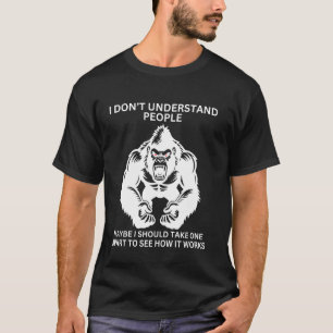 T-shirt Gorille Singe Mal Compris Drôle Sarcasme