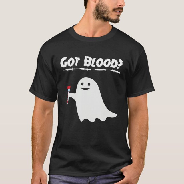 T-shirt Got Blood Ghost Phlebotomy Tech Phlebotomist Hallo (Devant)