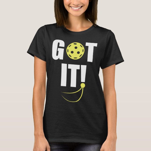 T-shirt GOT IT oops yours Front and Back Men Womens Pickle (Devant)
