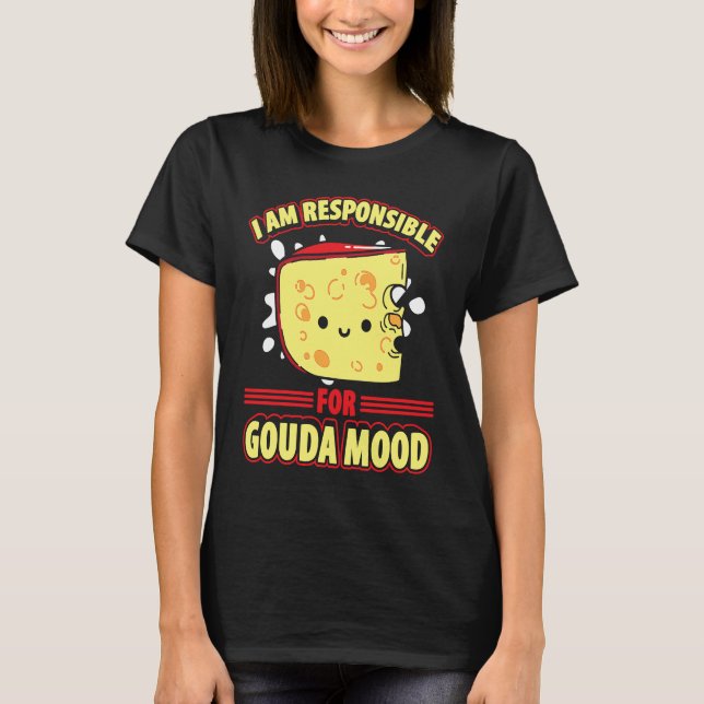 T-shirt Gouda For Gouda  Cheese Gouda Enthusiast Dutch Che (Devant)