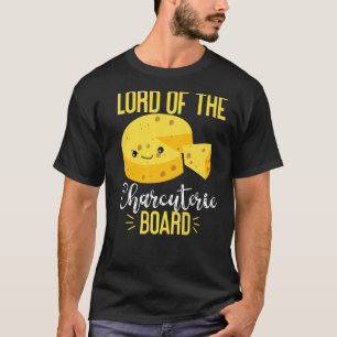 T-shirt Gouda Fromage Lord De La Charcuterie Board