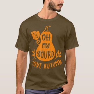 T-shirt Gourd Fall I Love Autumn Season Happy Fall Yall Go