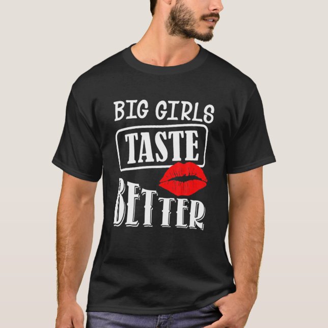 T-shirt Goûtez mieux aux grandes filles (Devant)