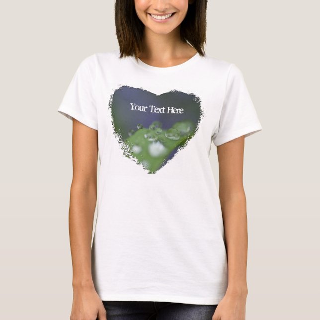T-shirt Gouttes de pluie de jardin ; Personnalisable (Devant)