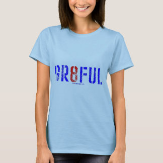 T-SHIRT GR8FUL