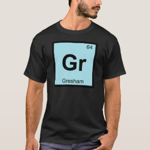 T-shirt Gr - Gresham Oregon Chimie Tableau Périodique Vill