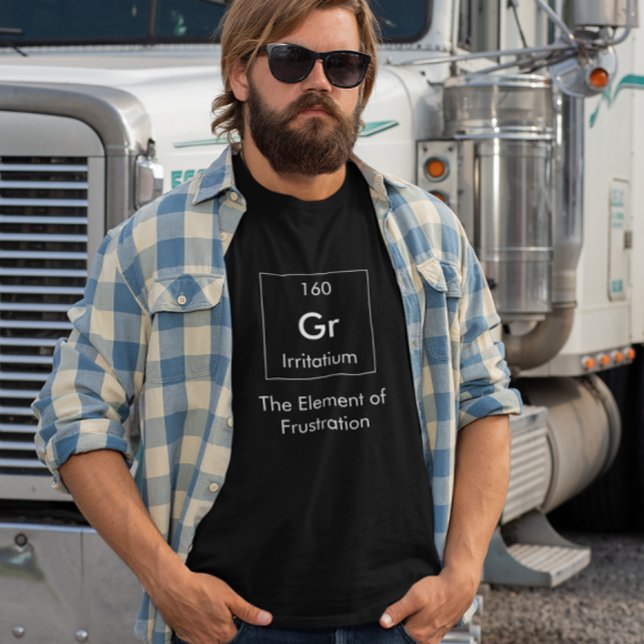 T-shirt Gr L'élément de la chemise de la frustration (Créateur téléchargé)
