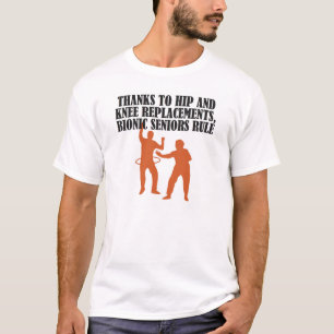 T-SHIRT GRÂCE AUX REMPLACEMENTS DE HANCHE ET DE GENOU, UN