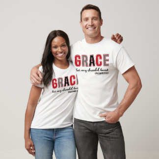 T-shirt Grace de peur que n'importe qui devrait se vanter 
