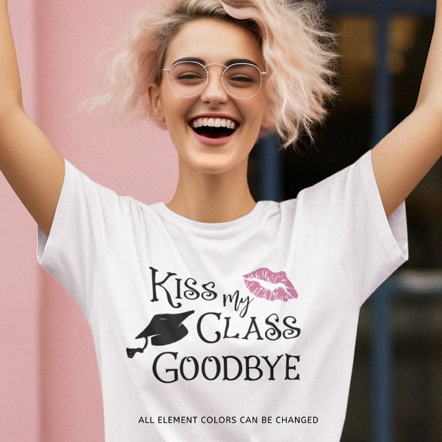 T-shirt Graduation Funny KISS MON CLASSE GOODBYE dire (Créateur téléchargé)