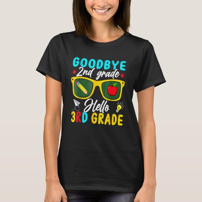 T-shirt Graduation Goodbye 2nd Grade Hello 3rd Grade Back  (Devant)