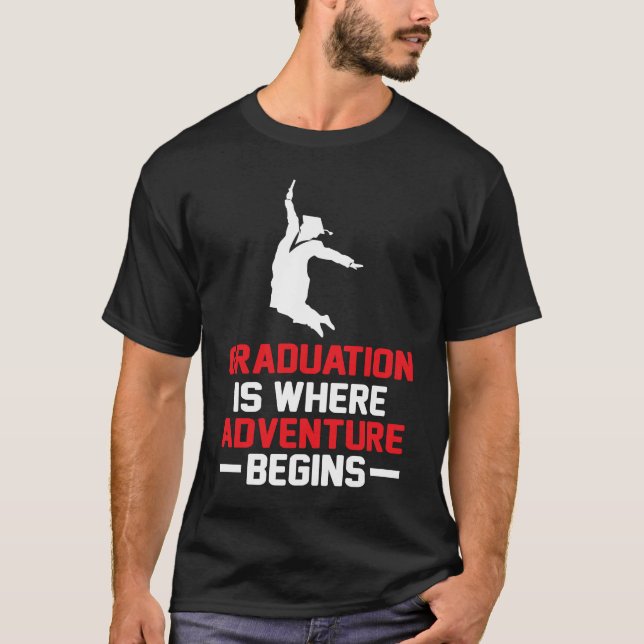T-shirt Graduation is Where Adventure Begins Student Gradu (Devant)