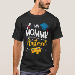 T-shirt Graduation Ma maman Maîtrise Il Fier Maman