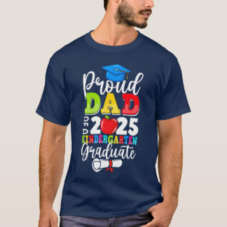 T-shirt Graduation Proud Dad of Class of 2025 Kindergarten