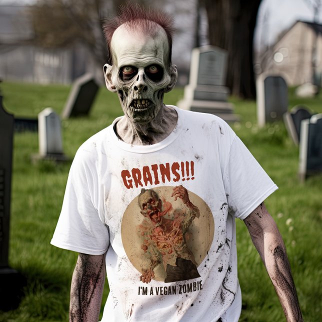 T-shirt Grains Je suis un Vegan Zombie Drôle Horreur Vinta (Don't worry, I'm a vegan zombie... I need GRAINS!!!)