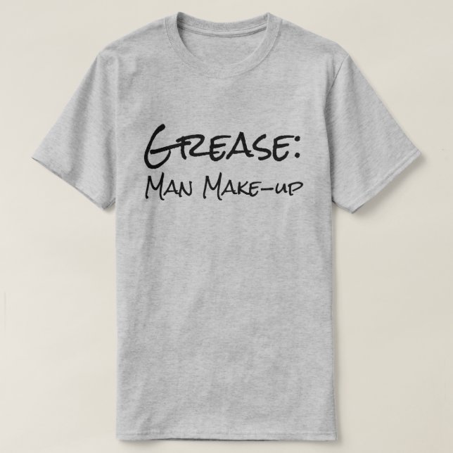 T-shirt "Graisse drôle : Maquillage d'homme " (Design devant)
