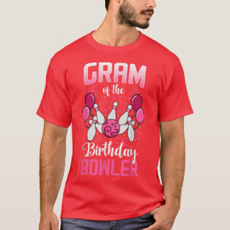 T-shirt Gram Of Birthday Bowler Bowling Family Anniversair