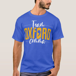 T-shirt Grammar Team Oxford Comma Français