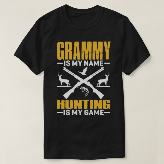 T-shirt GRAMMMY Est Mon Nom Chasse Est Mon Jeu (Design devant)