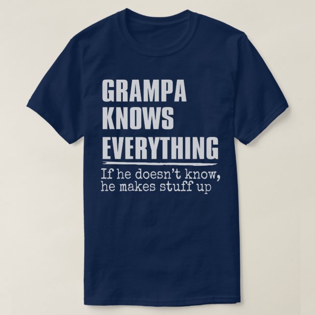 T-shirt Grampa sait tout drôle Grampa Grand-père F (Design devant)