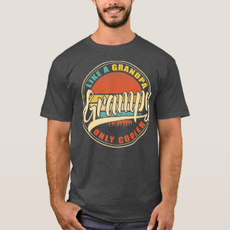 T-shirt GRAMPY comme un grand-père SEULEMENT GLACIÈRE Vint