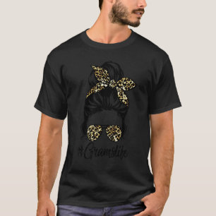 T-shirt Grams Life Messy Cheveux Bun Leopard Femmes Mère D