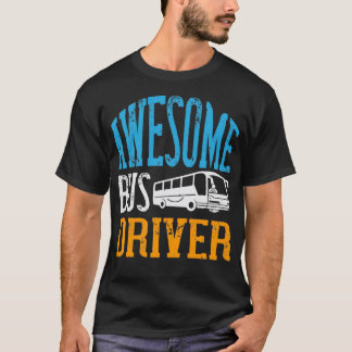T-shirt Grand cadeau Humour de conducteur de bus