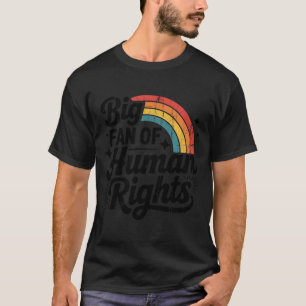 T-shirt Grand fan des droits de l'homme, de la justice soc