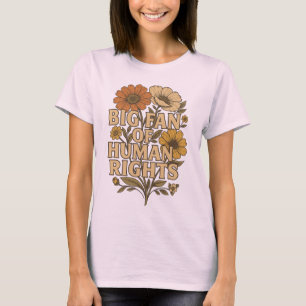 T-shirt Grand Fan des Droits de l'Homme – Déclaration Flor