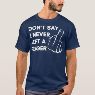 T-shirt Grand Jour Doigt Moyen Drôle Flip Off offensive