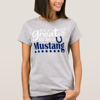 T-shirt Grand jour pour être Mustang
