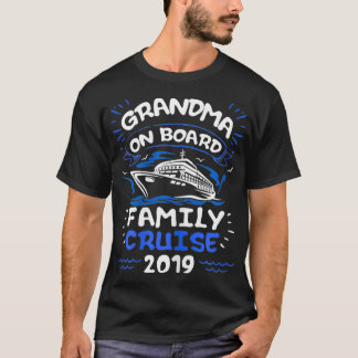 T-shirt Grand-mère à bord de croisière en famille 2019 Cro
