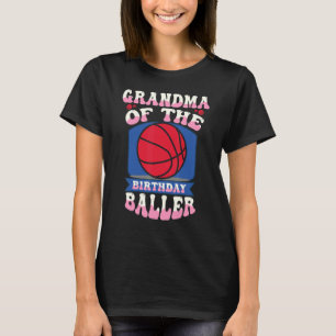 T-shirt Grand-Mère De Baller Basketball Anniversaire Thème