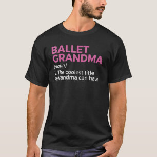 T-shirt Grand-mère de ballon Définition Danse 1