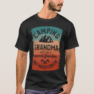 T-shirt Grand-Mère De Camping Comme Un Grand-Mère Normal S