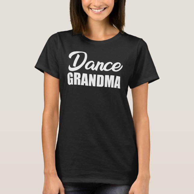T-shirt Grand-mère de la danse (Devant)