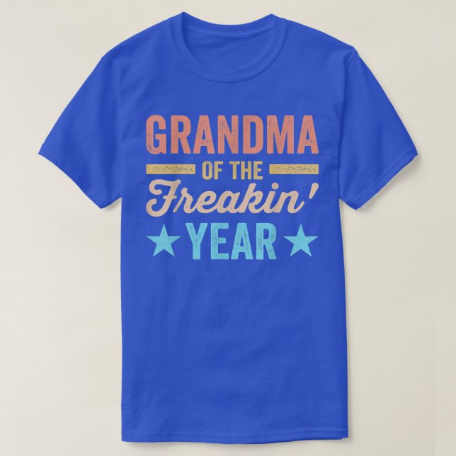 T-shirt Grand-Mère De L'Année Freakin Drôle 1 Grand-Mère (Design devant)