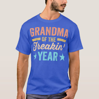 T-shirt Grand-Mère De L'Année Freakin Drôle 1 Grand-Mère